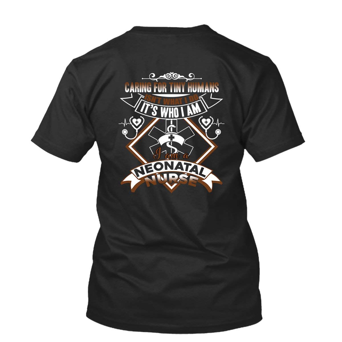 Neonatal Nurse T-Shirt for Men & Women - Funny Nursing Gift Idea for Neonatal Nurses - Perfect for Work, Gifts & Casual Wear
