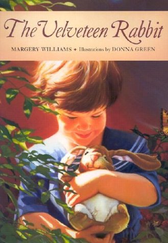 The Velveteen Rabbit: Classic Children's Book About How Toys Become Real - Perfect for Bedtime Stories & Gift Giving