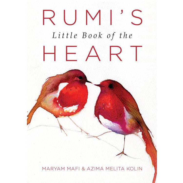 Rumi's Little Book of the Heart: Poems of Love & Spirituality - Perfect for Meditation, Gifts & Spiritual Growth