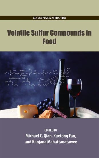 Volatile Sulfur Compounds in Food - ACS Symposium Series | Research & Analysis for Food Science & Industry Professionals