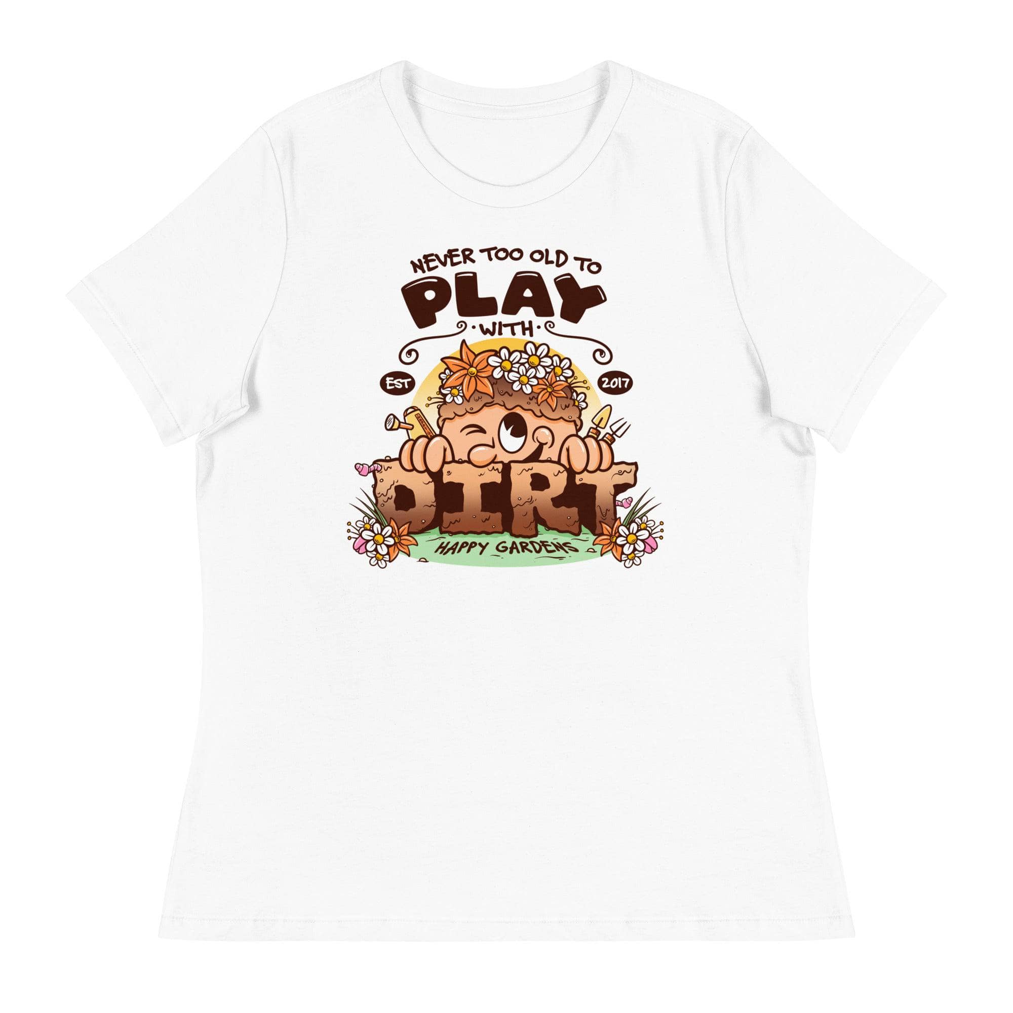 Never Too Old To Play With Dirt T-Shirt - Funny Gardening Shirt for Adults - Perfect for Garden Enthusiasts & Outdoor Activities