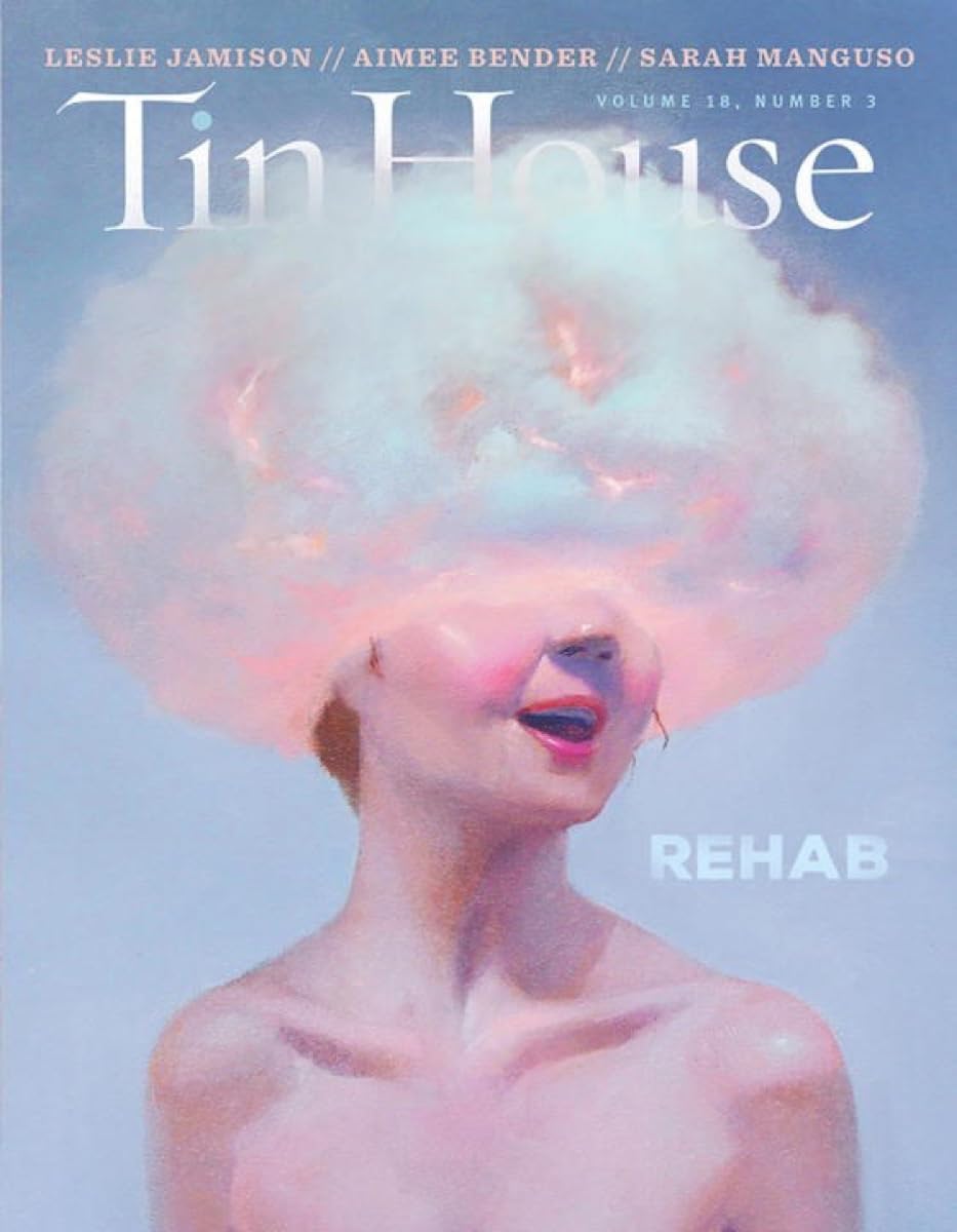 Tin House Magazine: Rehab - Vol. 18, No. 3 | Literary Fiction & Poetry Collection | Perfect for Book Clubs & Creative Writing Inspiration