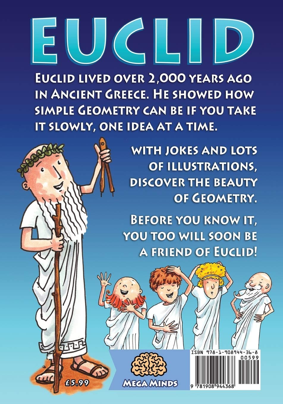 Euclid: The Man Who Invented Geometry - Biography Book for Kids & Adults | Mega Minds Series | Perfect for Math Enthusiasts, History Buffs & Classroom Learning