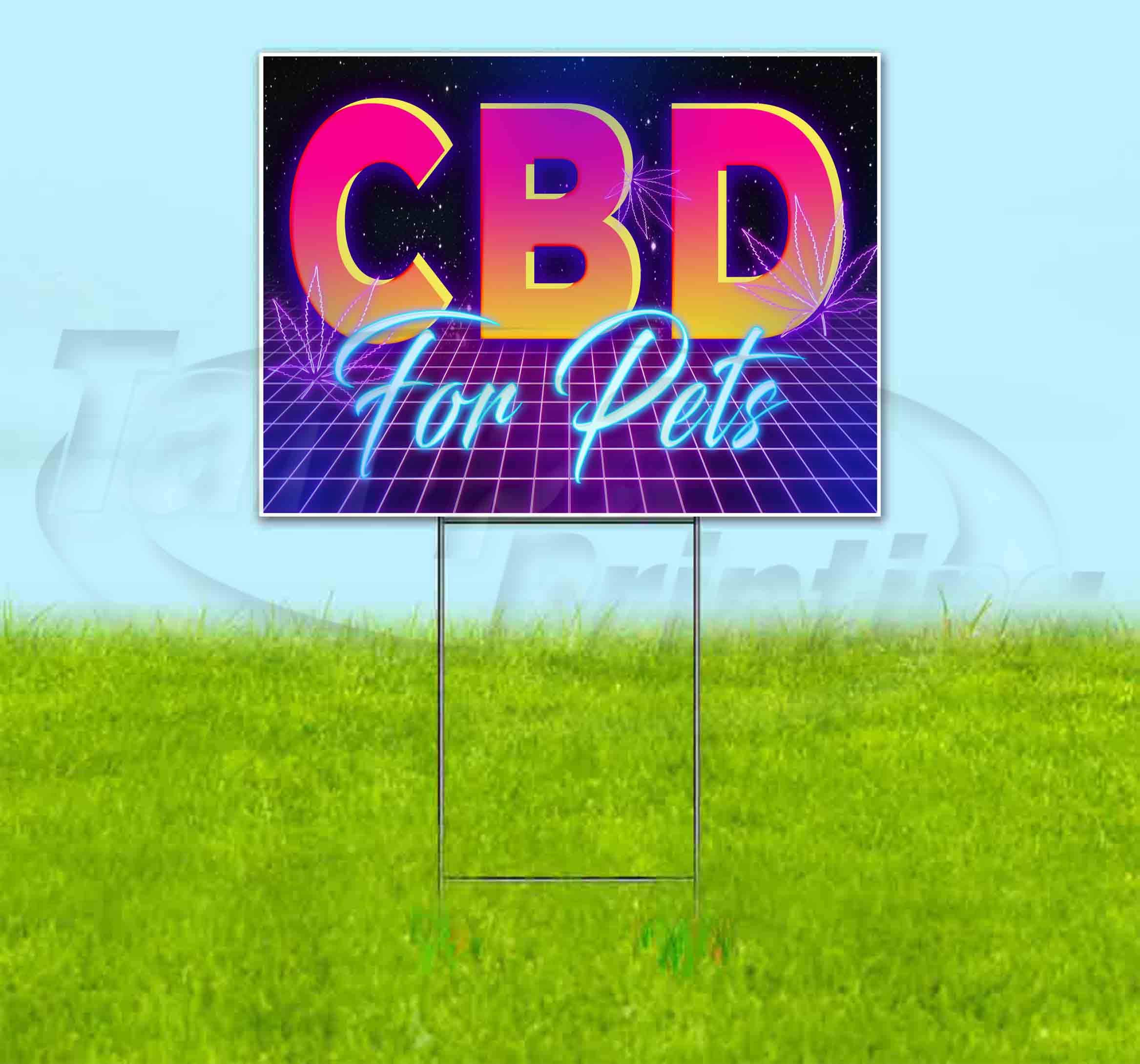 Premium CBD for Pets Yard Sign (18
