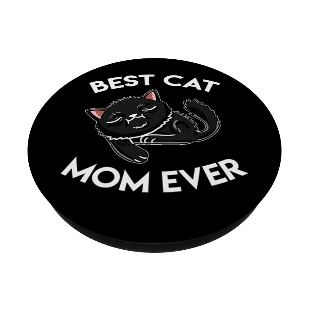 Best Black Cat Mom Ever - Cute Black Cat PopSockets Swappable PopGrip for Cat Lovers - Perfect Gift for Women, Pet Owners & Feline Enthusiasts - Great for Phones, Tablets & Daily Use