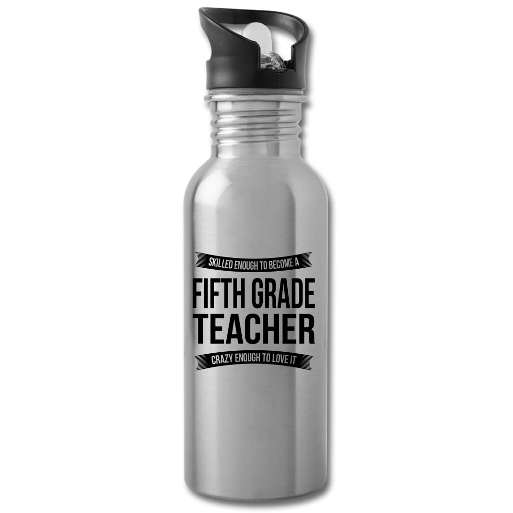 Funny 5th Grade Teacher Water Bottle - 20oz Insulated Stainless Steel Tumbler for Men & Women - Perfect New Job & Appreciation Gift for Educators - Great for Classroom, Office & Outdoor Use