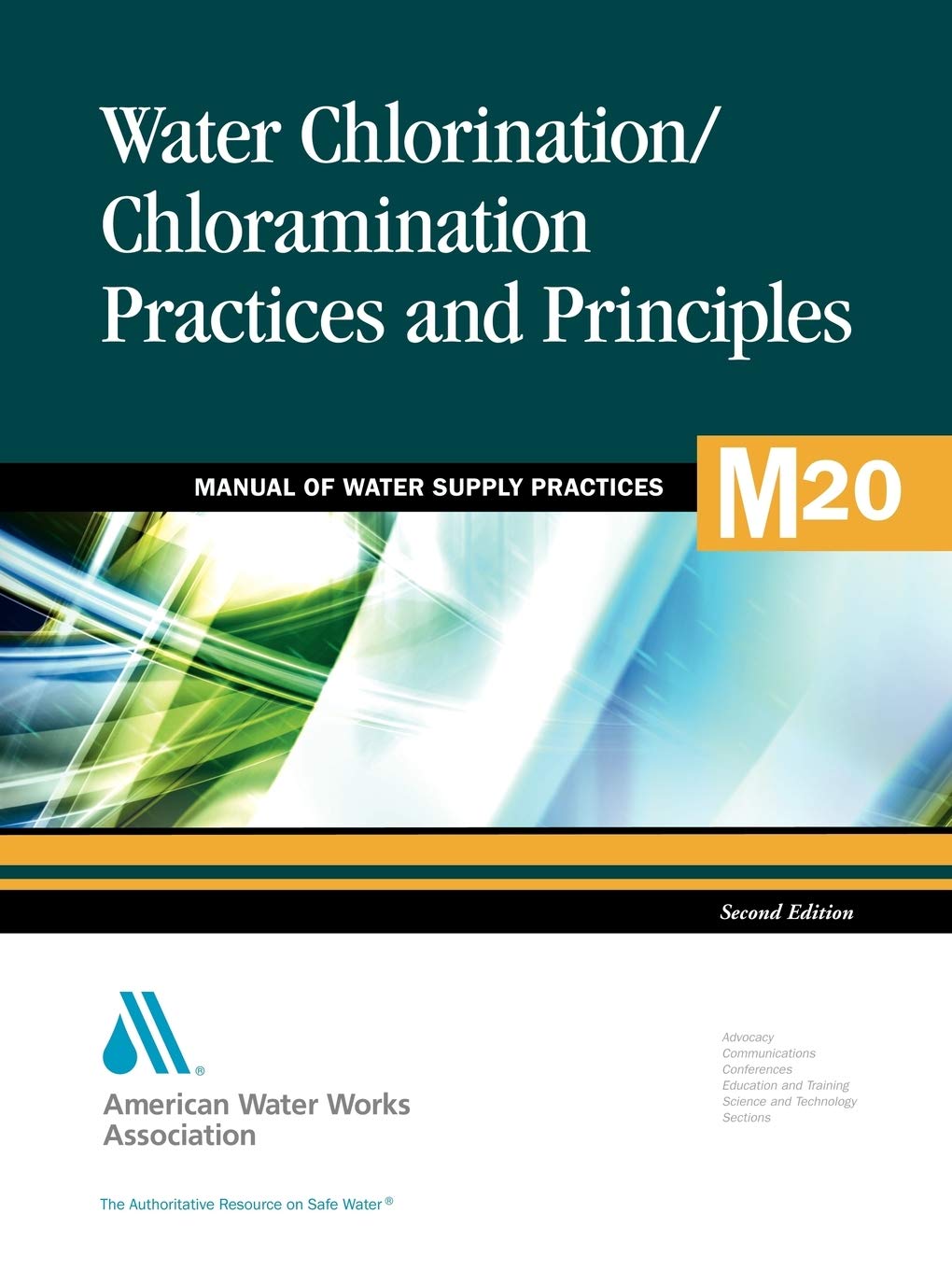 M20 Water Chlorination and Chloramination Practices & Principles, 2nd Edition - Manual of Water Supply Practices for Safe Drinking Water Treatment | Ideal for Water Treatment Professionals, Engineers, and Municipalities