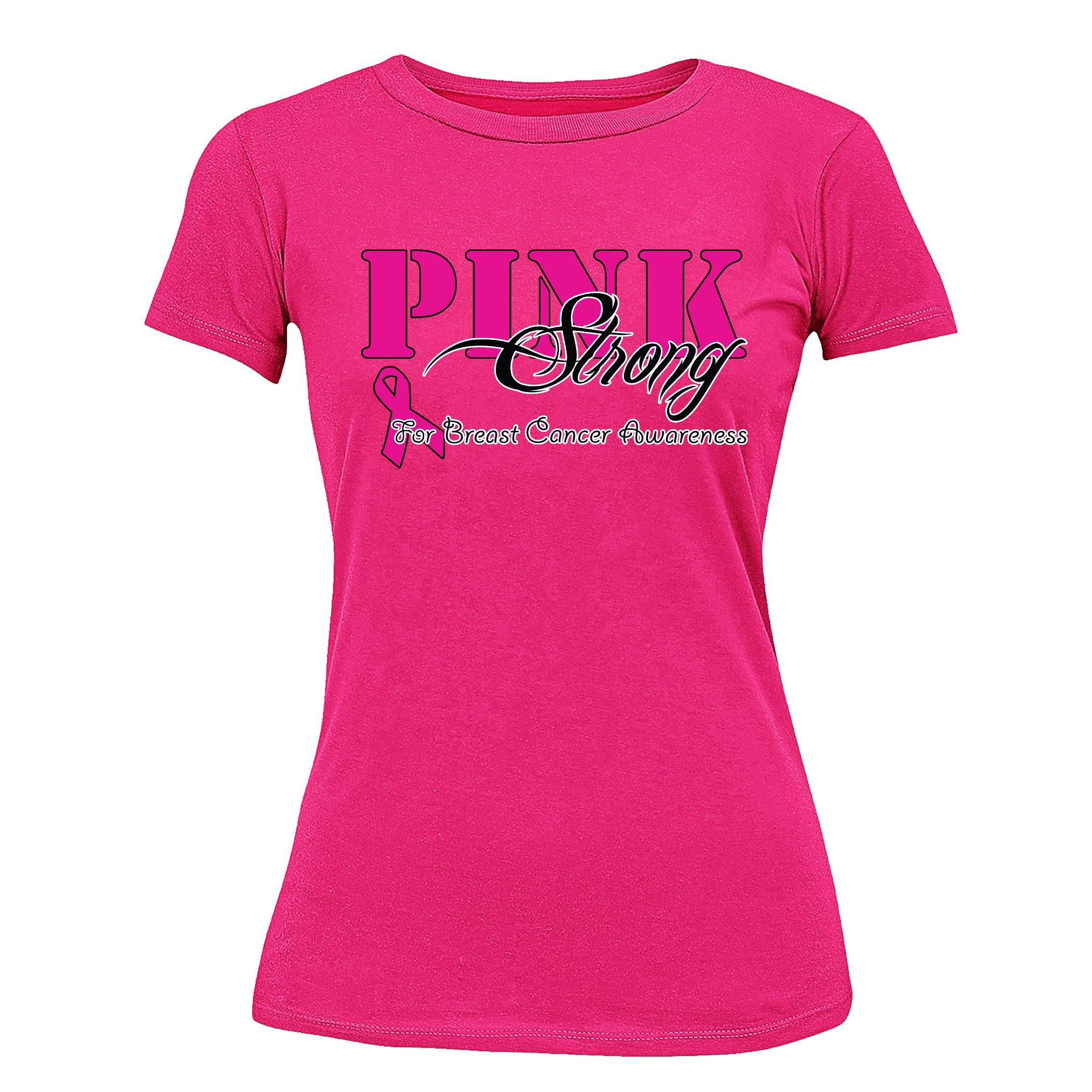 Pink Strong Breast Cancer Awareness T-Shirts for Women - October Support & Fundraising - Comfortable & Inspirational for Walks, Rallies & Survivor Events
