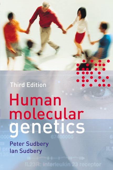Human Molecular Genetics: Principles and Applications in Cell and Molecular Biology - Essential Textbook for Medical Students & Researchers | Study Guide for Genetic Disorders & Biomedical Research