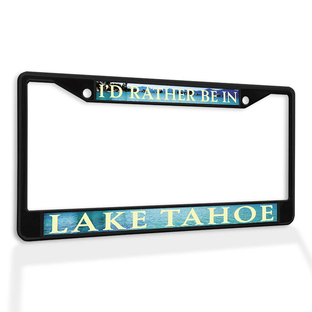Premium Metal Insert License Plate Frame - 'I'd Rather Be in Lake Tahoe' Weatherproof Car Accessory - Black with 2 Holes & Solid Insert - Perfect for Road Trips & Outdoor Adventures