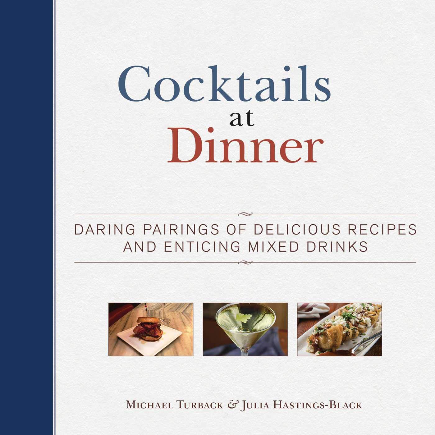 Daring Cocktail & Food Pairings Guide: Best Mixed Drinks for Dinner Parties & Fine Dining | Perfect for Entertaining & Special Occasions