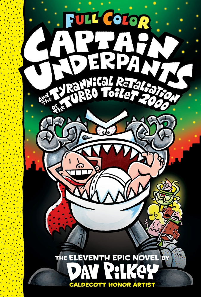 Captain Underpants: Tyrannical Retaliation of the Turbo Toilet 2000 - Color Edition | Kids Adventure Book | Perfect for Bedtime Reading & Young Readers