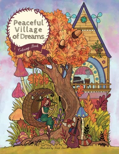Peaceful Village of Dreams - Adult & Kids Coloring Book | Serene Little Village Series | Stress Relief & Creative Gift for Women, Men, Artists | Home Relaxation, Art Therapy, Classroom Activity