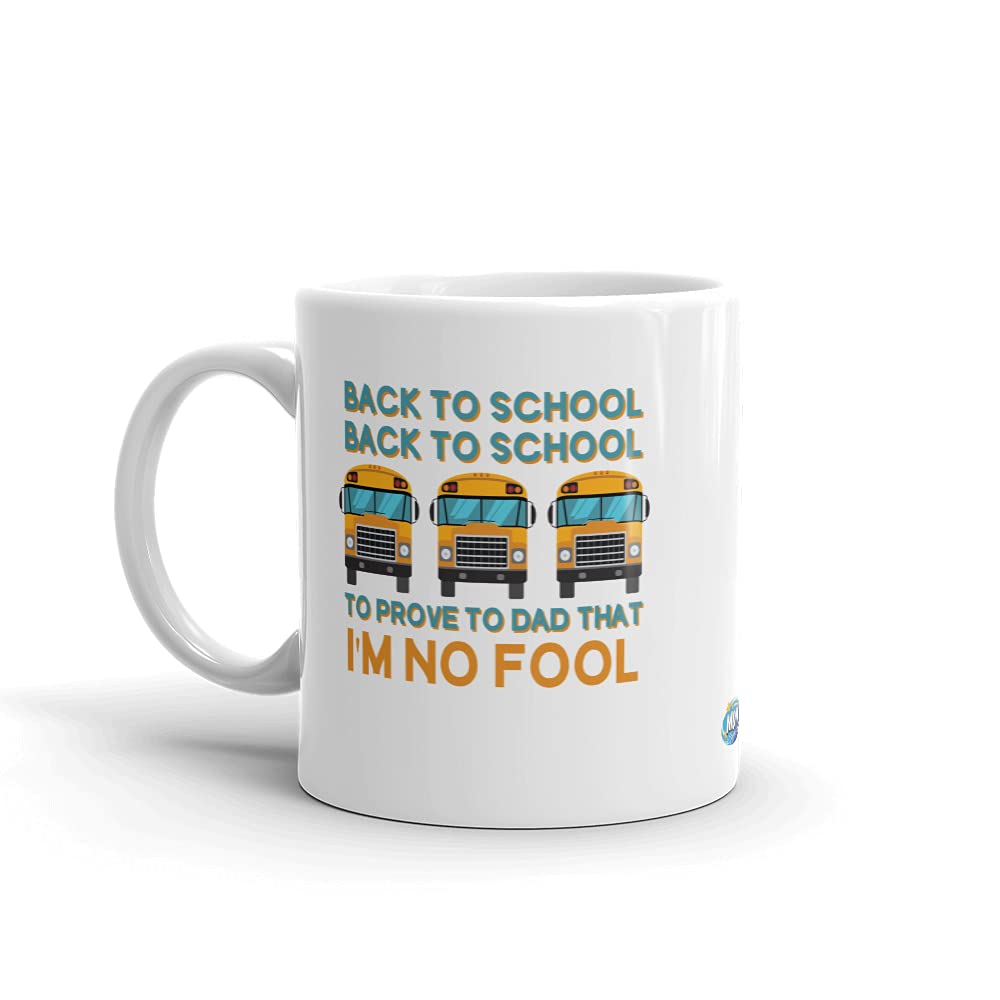 Funny 'I Am No Fool' Back to School Mugs - Perfect First Day Gift for Kids, Students & Teachers - Great for Homeschool Moms - Ideal for Classroom Use, Teacher Appreciation & Morning Coffee