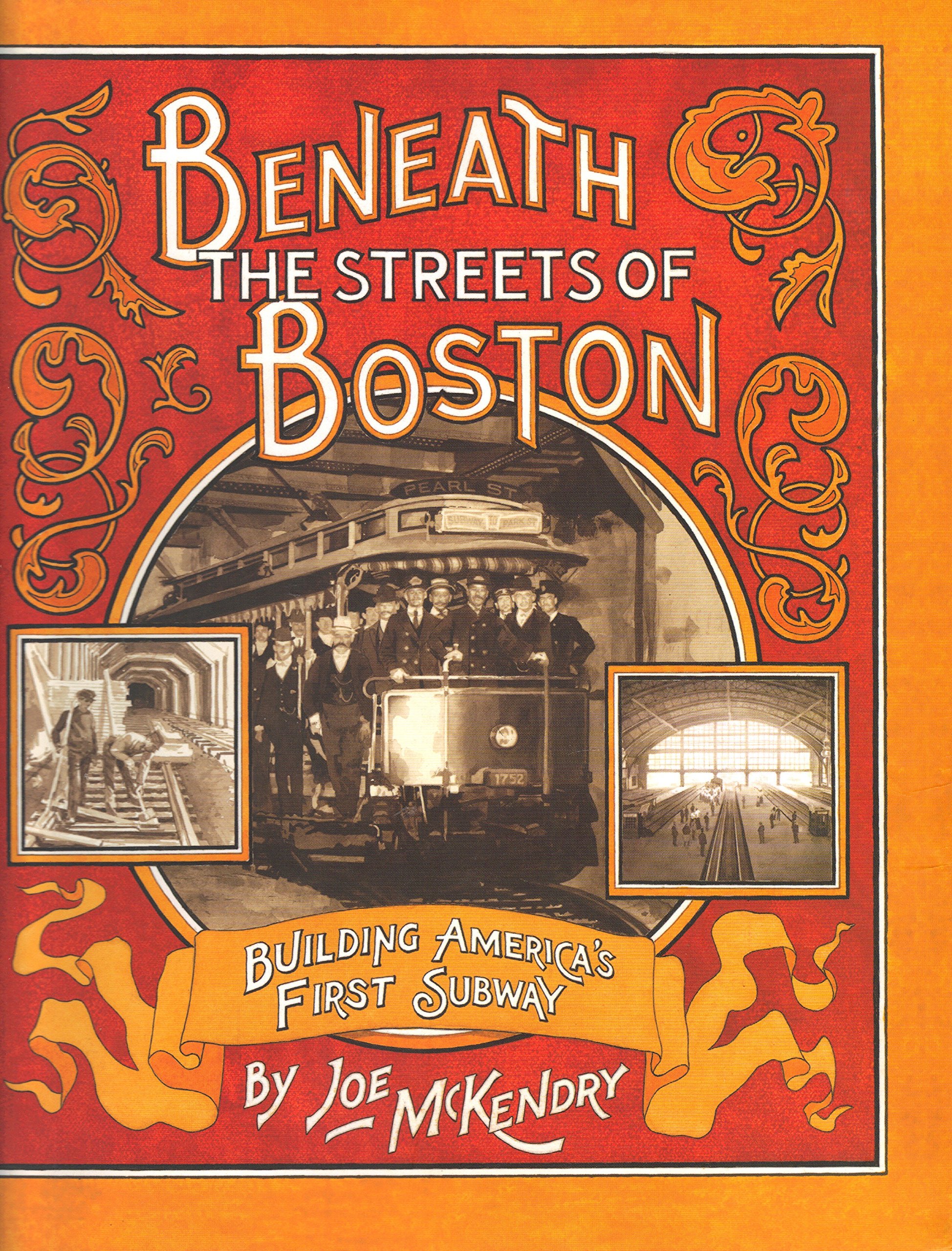 Beneath the Streets of Boston: The History of Building America's First Subway | Urban Transportation & Historical Landmark Exploration