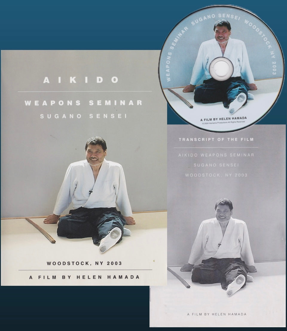 Seiichi Sugano Aikido Weapons Training DVD with Transcript Booklet - Learn Aikido Techniques for Self-Defense & Martial Arts Practice at Home