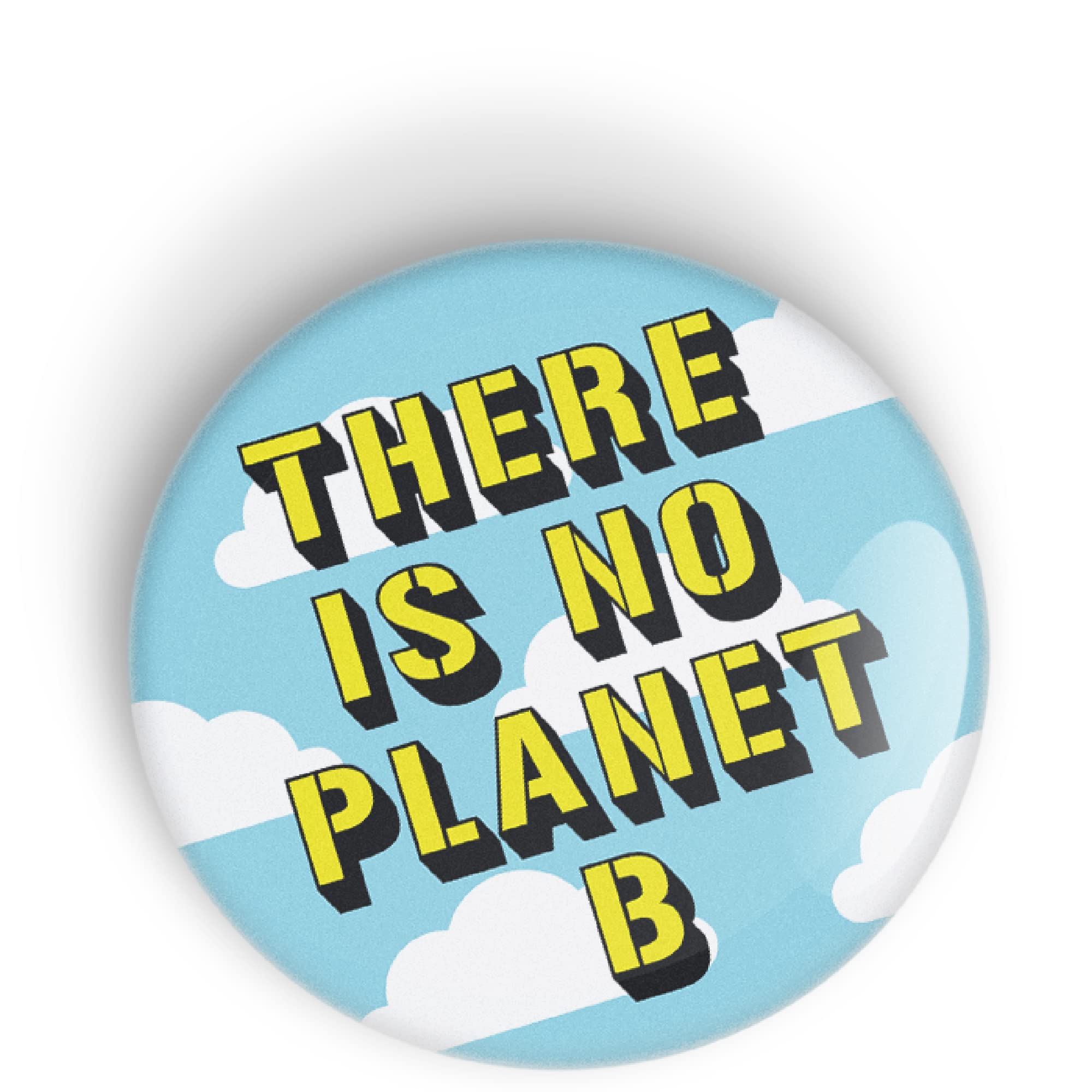 THERE IS NO PLANET B Eco-Friendly Pin Badge - Enamel Button Pin or Refrigerator Magnet for Backpacks, Jackets & Home Decor | Environmental Awareness Accessory