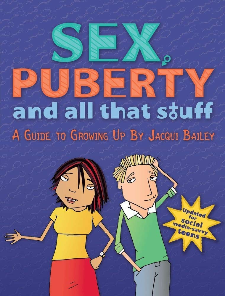 Sex, Puberty, and All That Stuff: A Guide to Growing Up - Essential Teen Development Book for Parents & Educators | Perfect for School Health Classes & Parent-Teen Discussions
