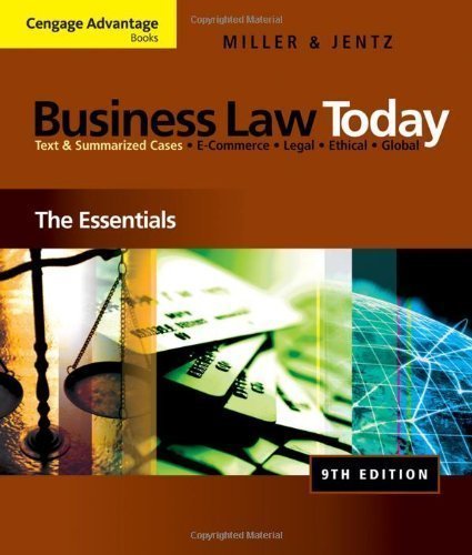 Business Law Today: The Essentials 9th Edition by Roger LeRoy Miller & Gaylord A. Jentz | Cengage Learning Paperback | Textbook for Business Students & Legal Professionals