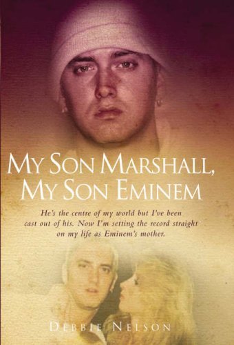 My Son Marshall, My Son Eminem by Debbie Nelson - Paperback Biography of Eminem's Mother (September 8, 2008) | Celebrity Memoir, Hip-Hop Culture Book, Perfect Gift for Music Fans