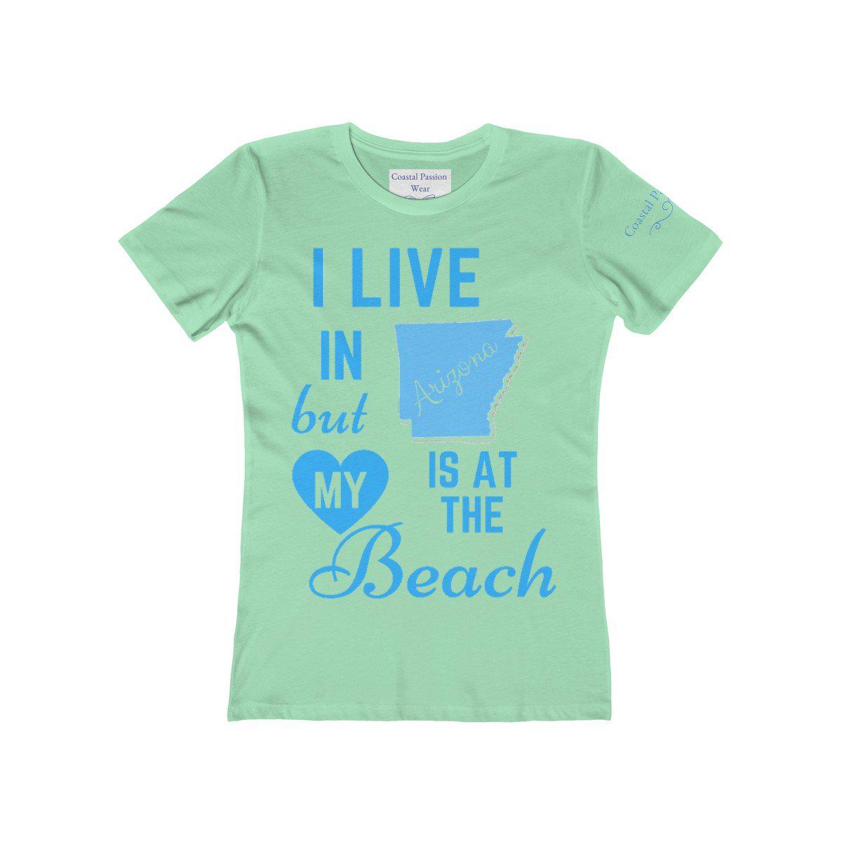 I Live In Arizona But My Heart Is At The Beach T-Shirt - Funny Vacation Shirt for Beach Lovers & Arizona Residents - Perfect for Summer Trips, Gifts & Casual Wear