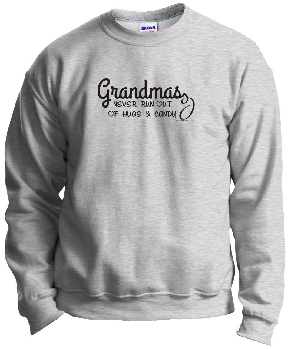 Grandma's Never Run Out of Hugs and Candy Crewneck Sweatshirt | Comfortable Cotton Pullover for Women | Perfect Gift for Grandparents Day, Birthday & Family Reunions