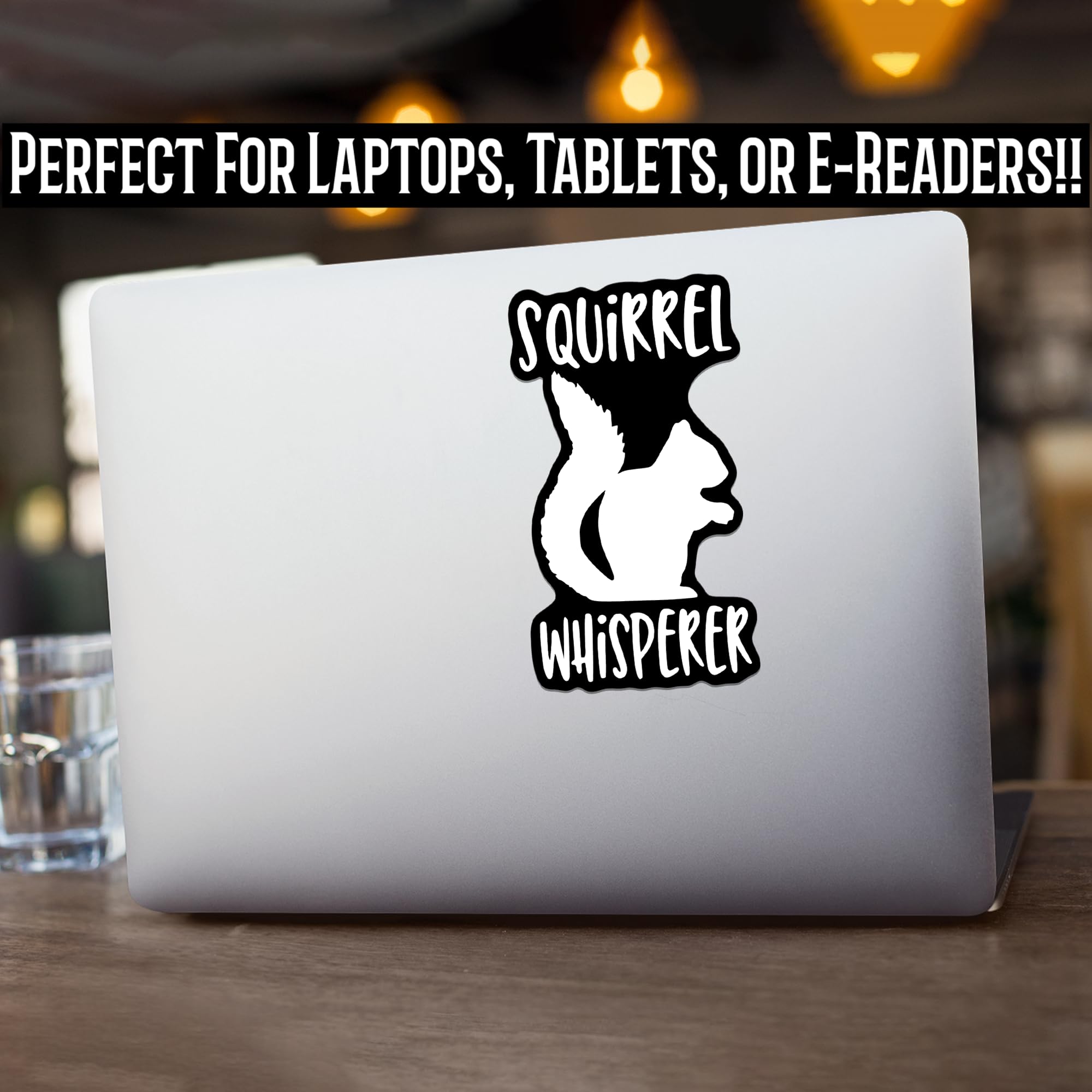 Squirrel Whisperer Vinyl Decal Sticker - 5.5 Inch White Waterproof Sticker for Cars, Trucks, Vans, SUVs, Windows, Walls, Cups & Laptops - Durable Removable Adhesive Vinyl (KCD2410) - Perfect for Outdoor Decor, Personalization & Gifts