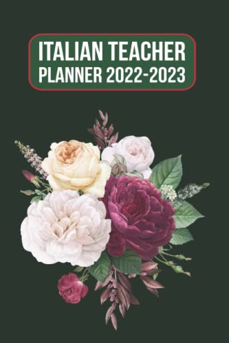 Italian Teacher Planner 2022-2023 - Academic Year Lesson Plan Book with Monthly & Weekly Spreads | Student Planner, Teacher Appreciation Gifts | Perfect for Classroom Organization, Homeschooling & Teacher Gifts in Bulk