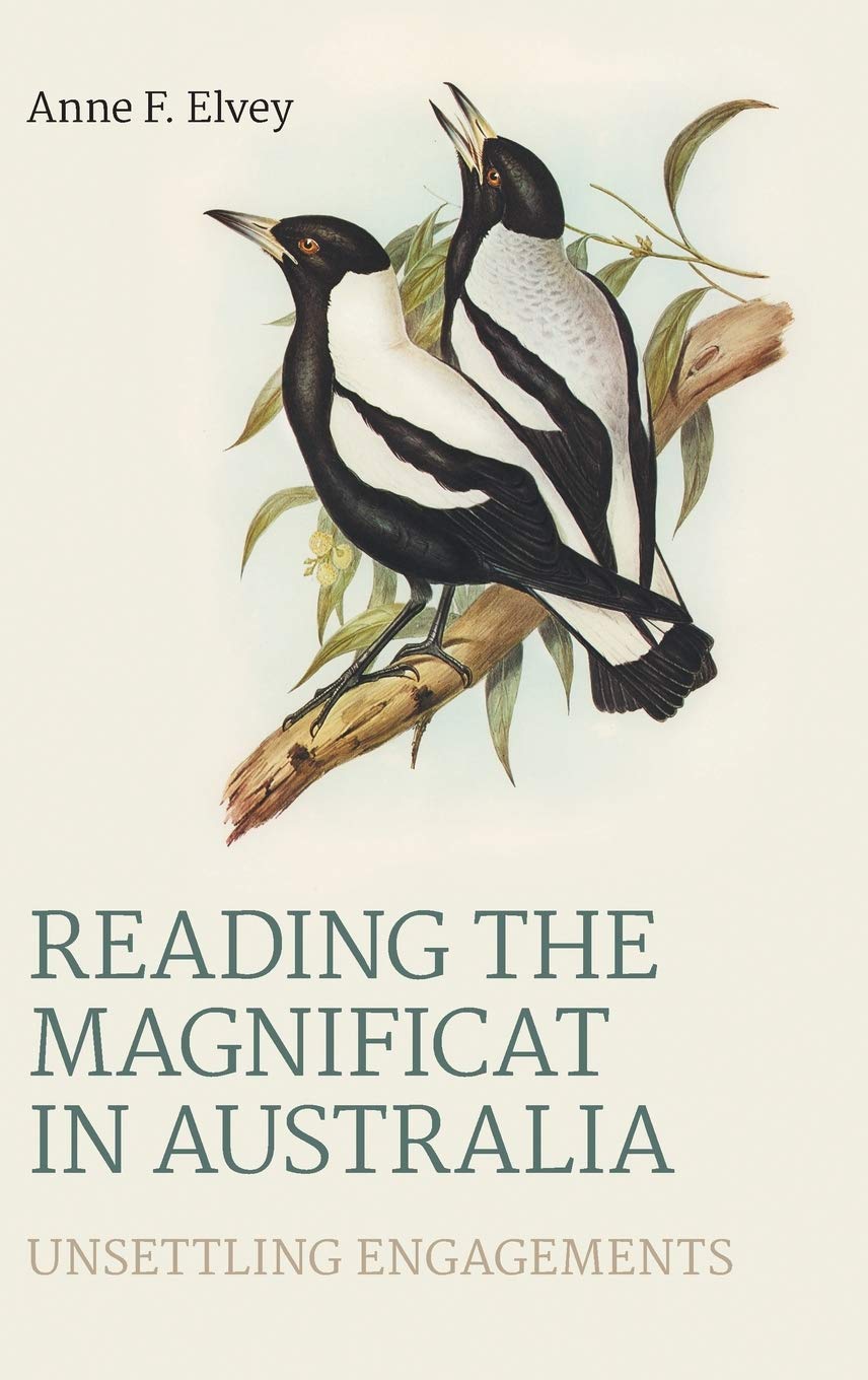 Reading the Magnificat in Australia: Biblical Studies & Modern World Applications - Perfect for Theology Students & Bible Study Groups