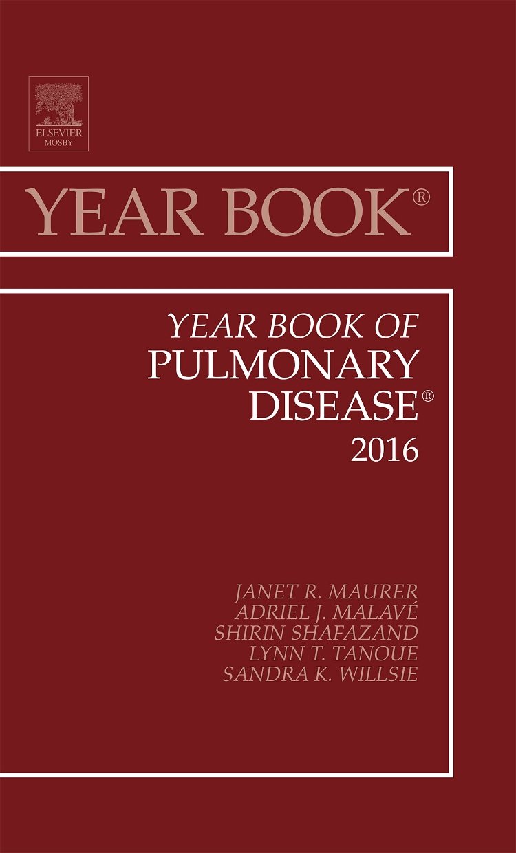 2016 Year Book of Pulmonary Disease - Comprehensive Medical Reference Guide for Respiratory Health Professionals | Perfect for Clinicians, Researchers & Pulmonologists