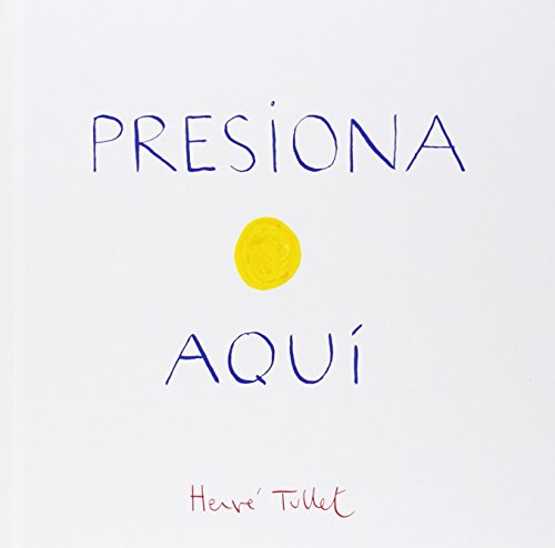 Press Here Spanish Edition - Interactive Children's Book for Early Learning & Fun Storytime Activities - Perfect for Bilingual Kids & Spanish Language Learners