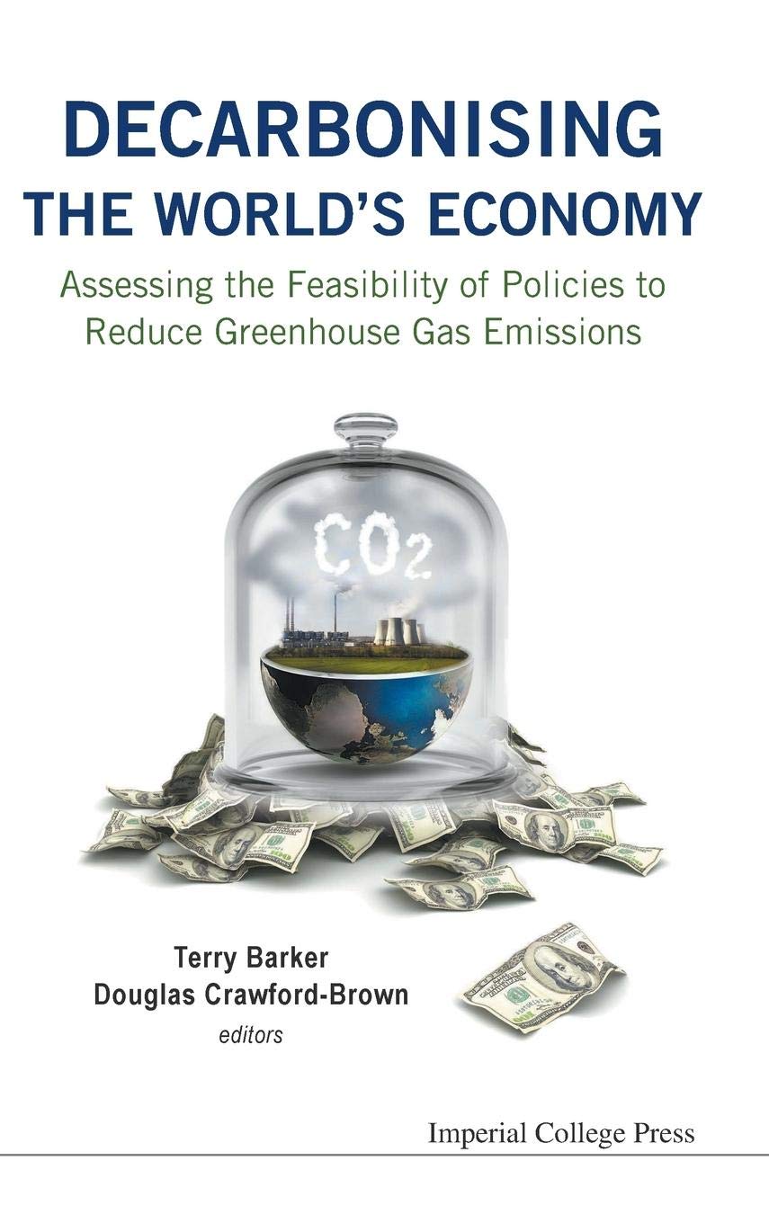 Decarbonizing the Global Economy: Evaluating Policy Feasibility for Reducing Greenhouse Gas Emissions | Climate Change Solutions for Sustainable Business & Government Planning