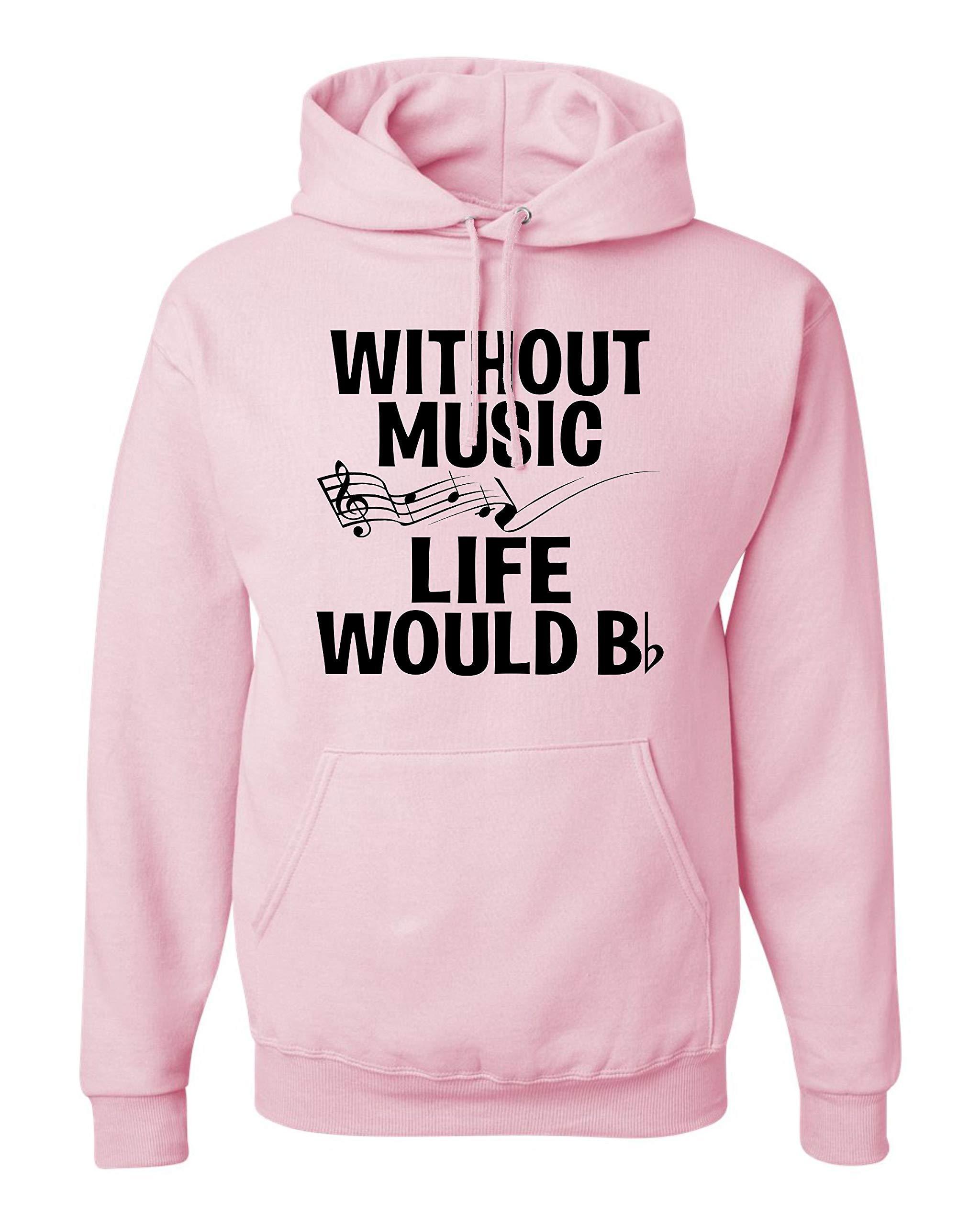Funny Music Lovers Hoodie - Go All Out Without Music Life Would B Flat Sweatshirt for Men & Women | Perfect Gift for Musicians, Band Members & Music Enthusiasts