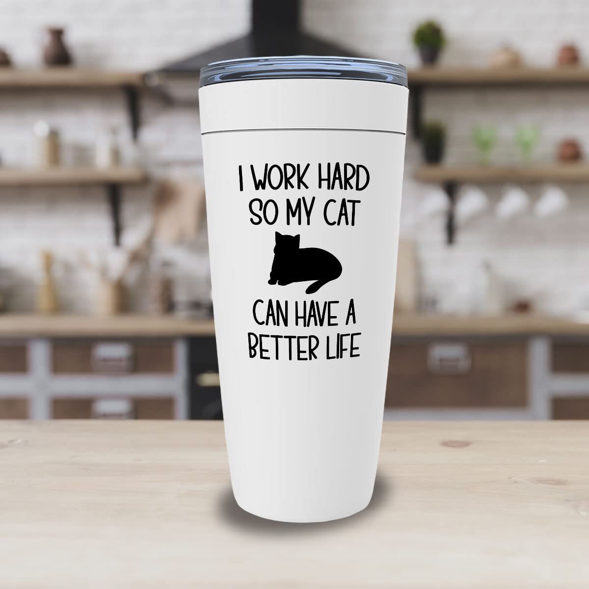 20oz Funny Sarcasm White Tumbler - Work Hard So My Cat Has a Better Life - Perfect Gift for Cat Lovers, Cat Moms & Besties - Great for Office, Home & Coffee Shops