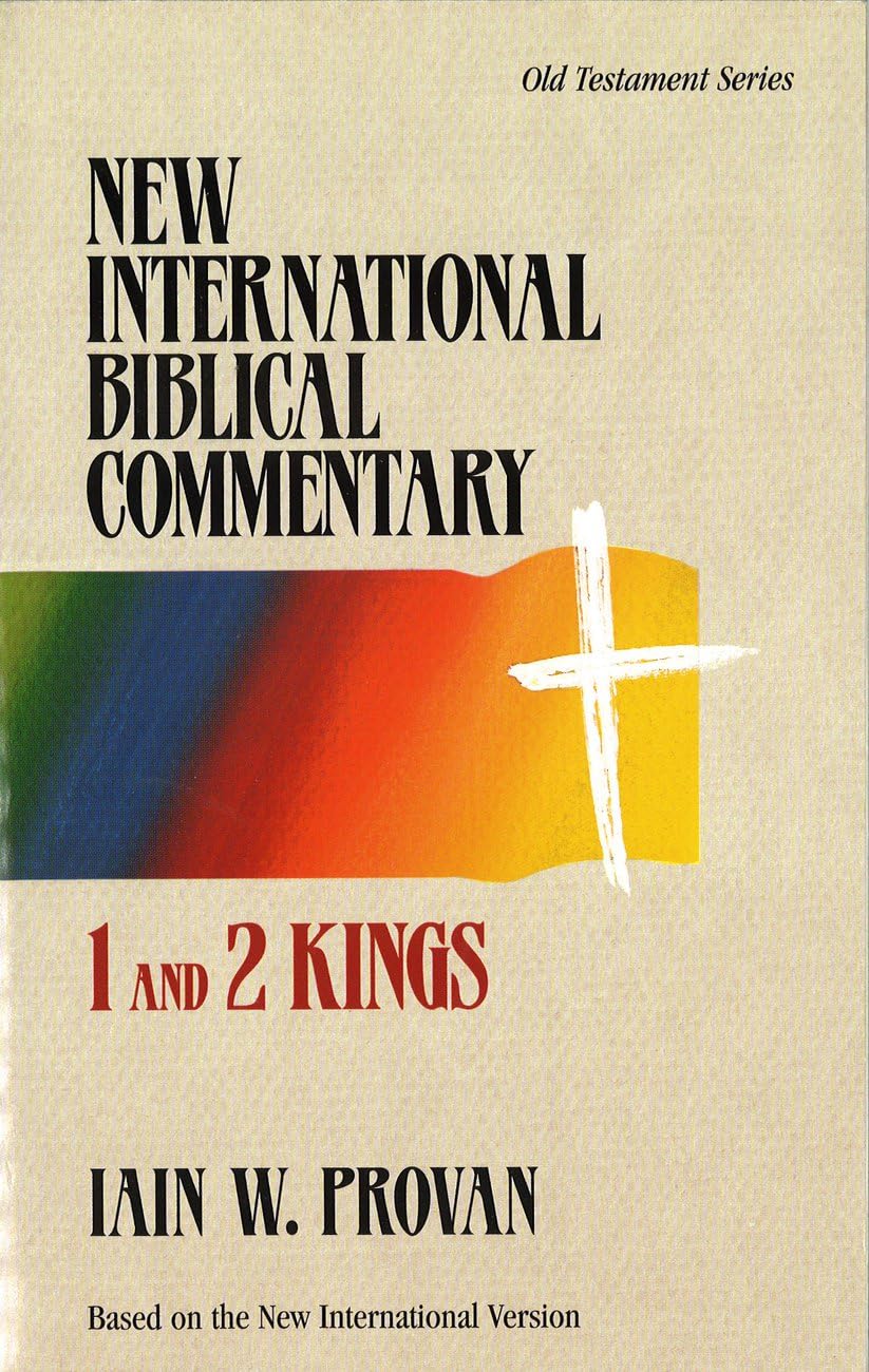 1 and 2 Kings - New International Bible Commentary | Verse-by-Verse Study Guide for Biblical Scholars & Christian Devotion | Perfect for Bible Study Groups, Sermon Preparation & Personal Spiritual Growth
