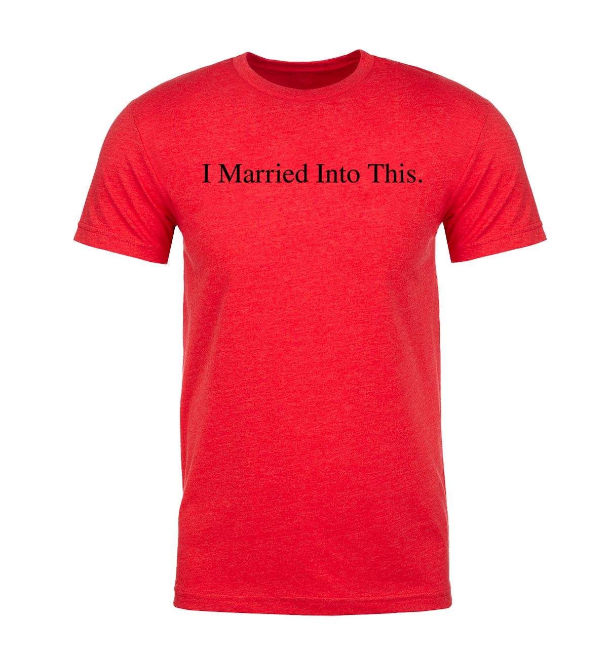 Funny Family Reunion T-Shirt for Men - 'I Married into This' Graphic Tee - Perfect for Family Gatherings, Vacations & Casual Wear