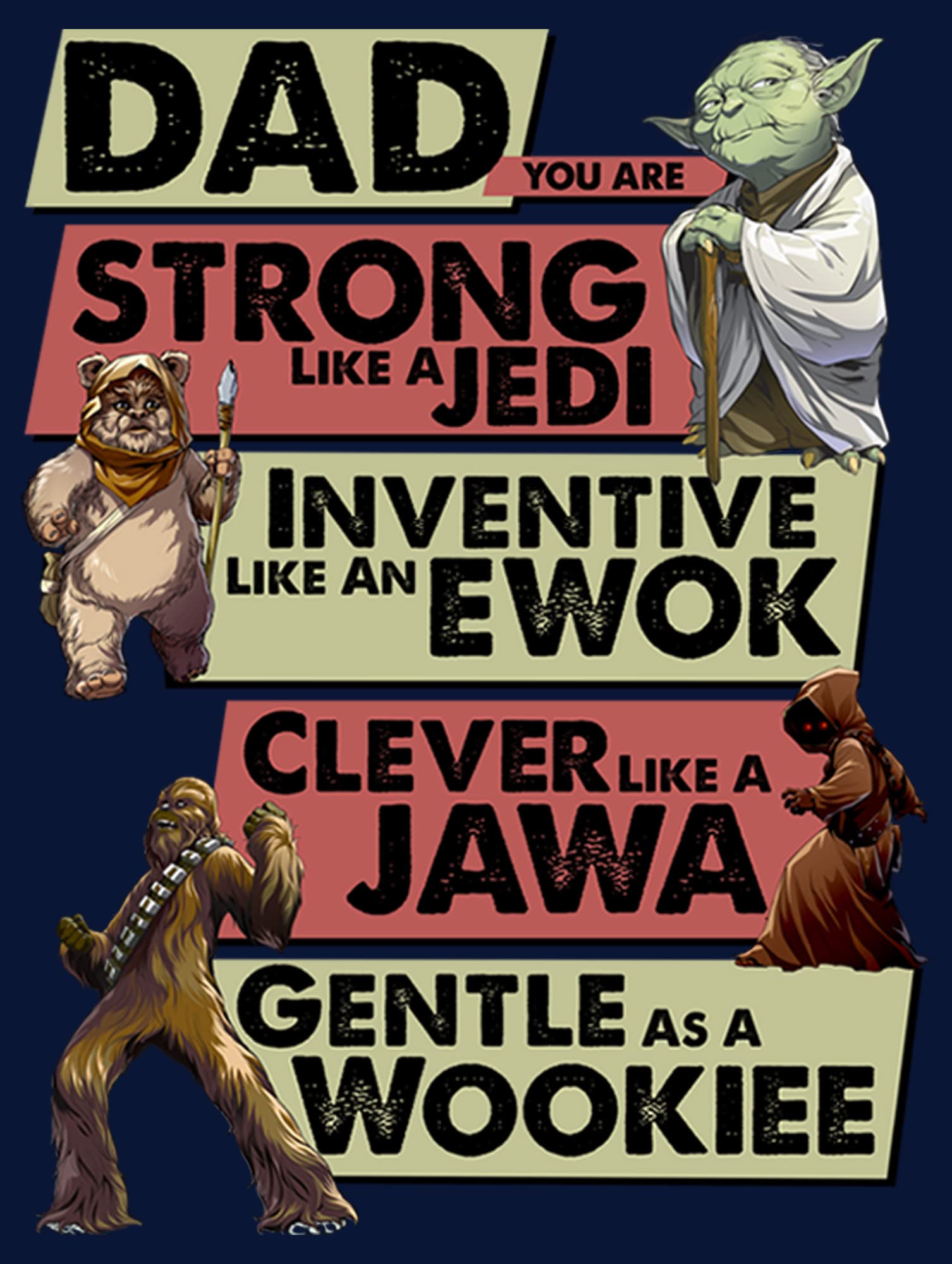 Star Wars Boys Dad T-Shirt - You Are Strong, Inventive, Clever & Gentle - Perfect for Father's Day Gifts & Family Outfits