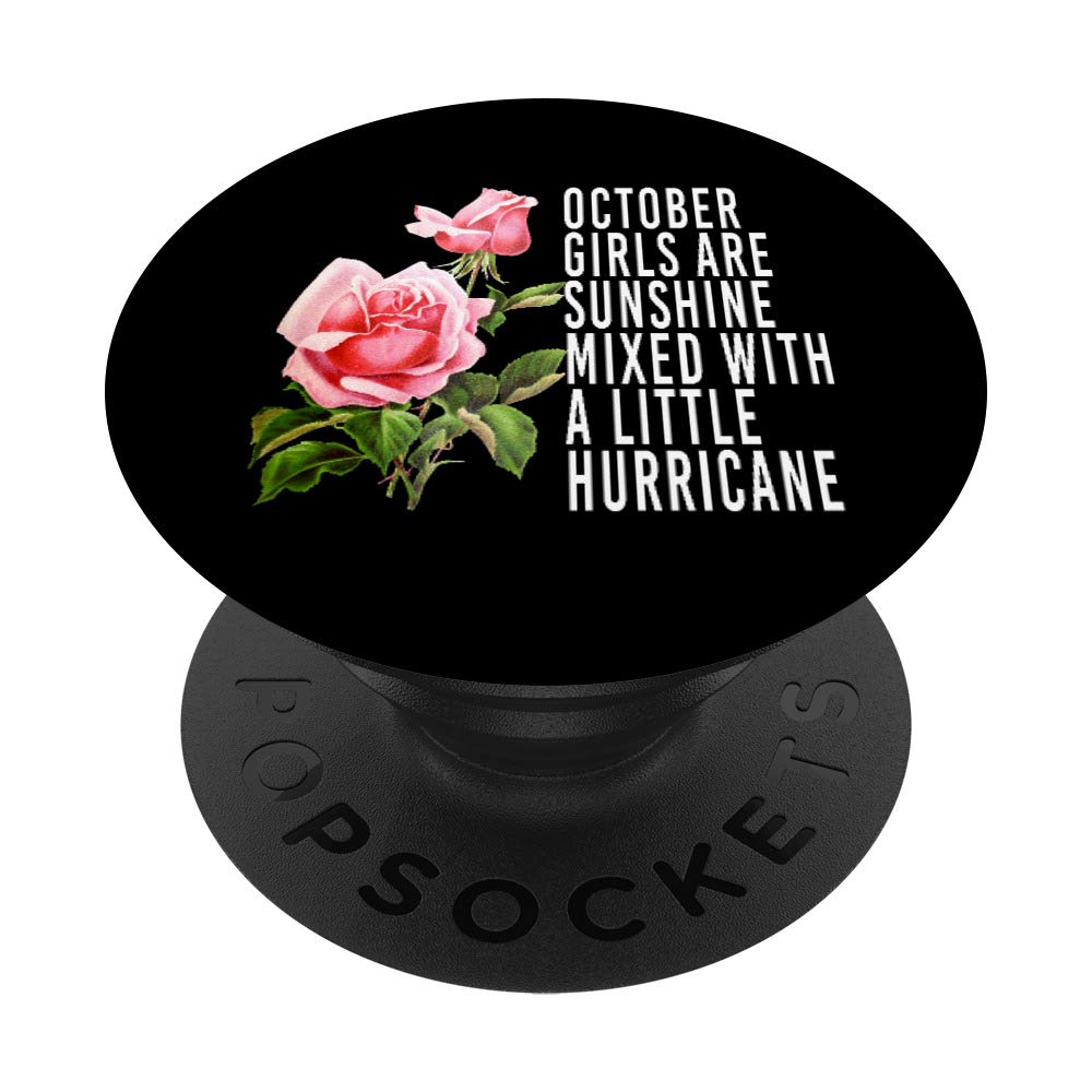 October Birthday Gift for Women - Funny Rose Quote Phone Stand - Perfect for Office, Home & Travel Use