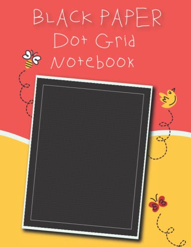 Black Paper Dot Grid Notebook for White Ink - Softcover Journal with Plain Ruled Pages for Work, School & Creative Writing | Perfect for Gel Pens, Sketching & Bullet Journaling