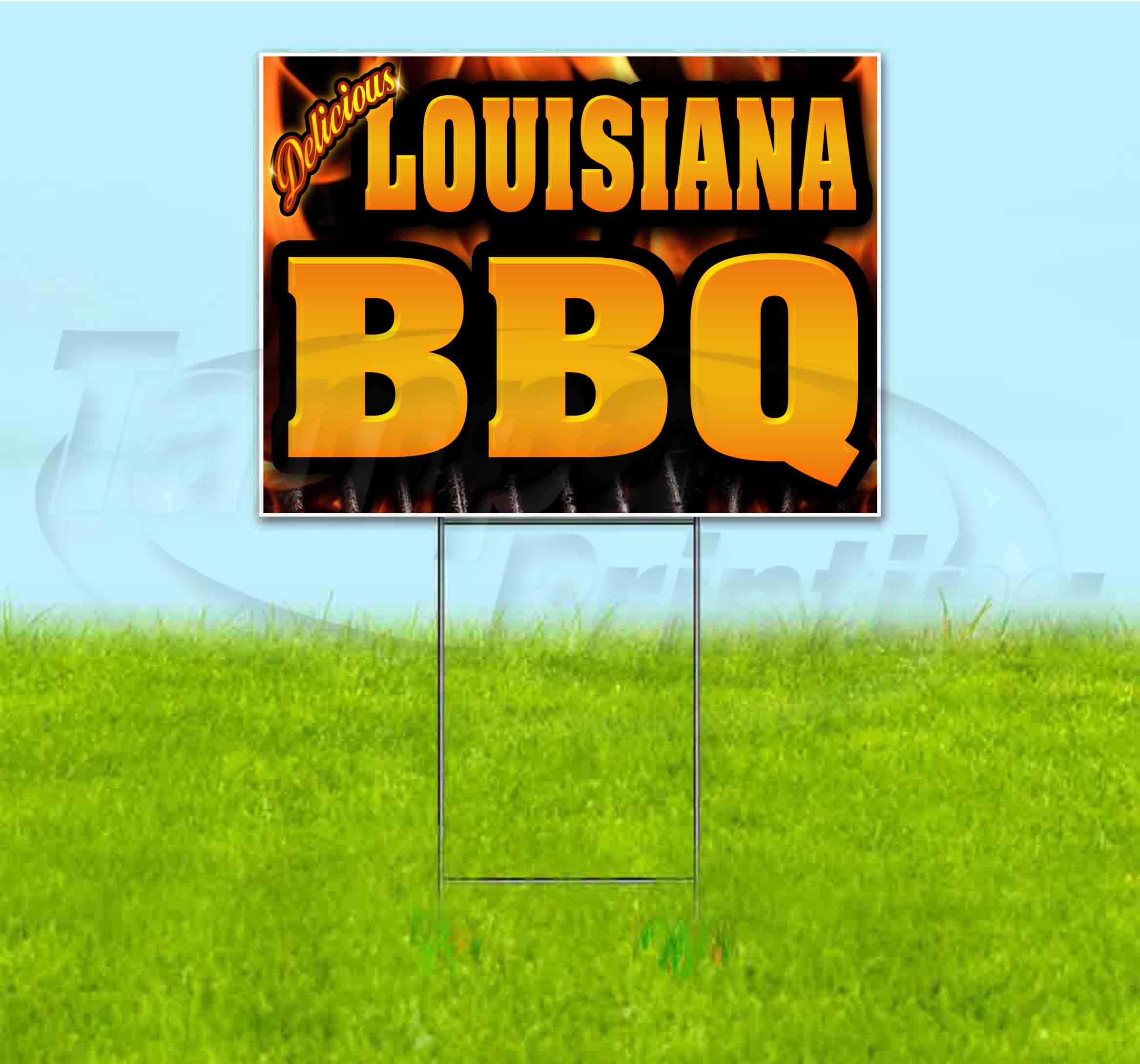 Louisiana BBQ 18x24 Inch Yard Sign with Metal Step Stake - Outdoor Advertising, Political Campaigns, Business Promotion - Bulk Discounts & Multi-Packs Available