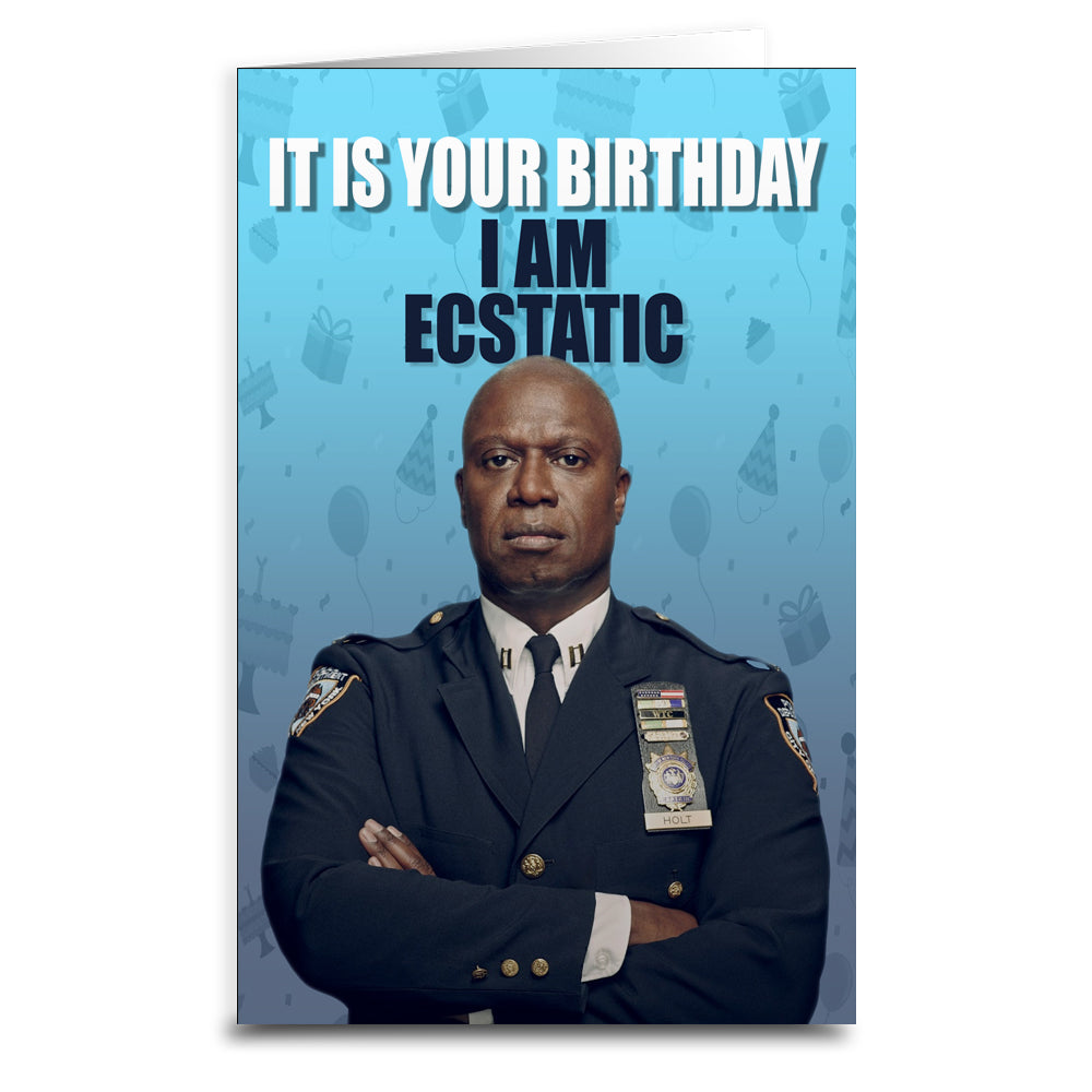 Funny Captain Holt Birthday Card - Brooklyn Nine-Nine Inspired Greeting Card for Fans - Perfect for Birthday Parties, Office Gifts & TV Show Lovers