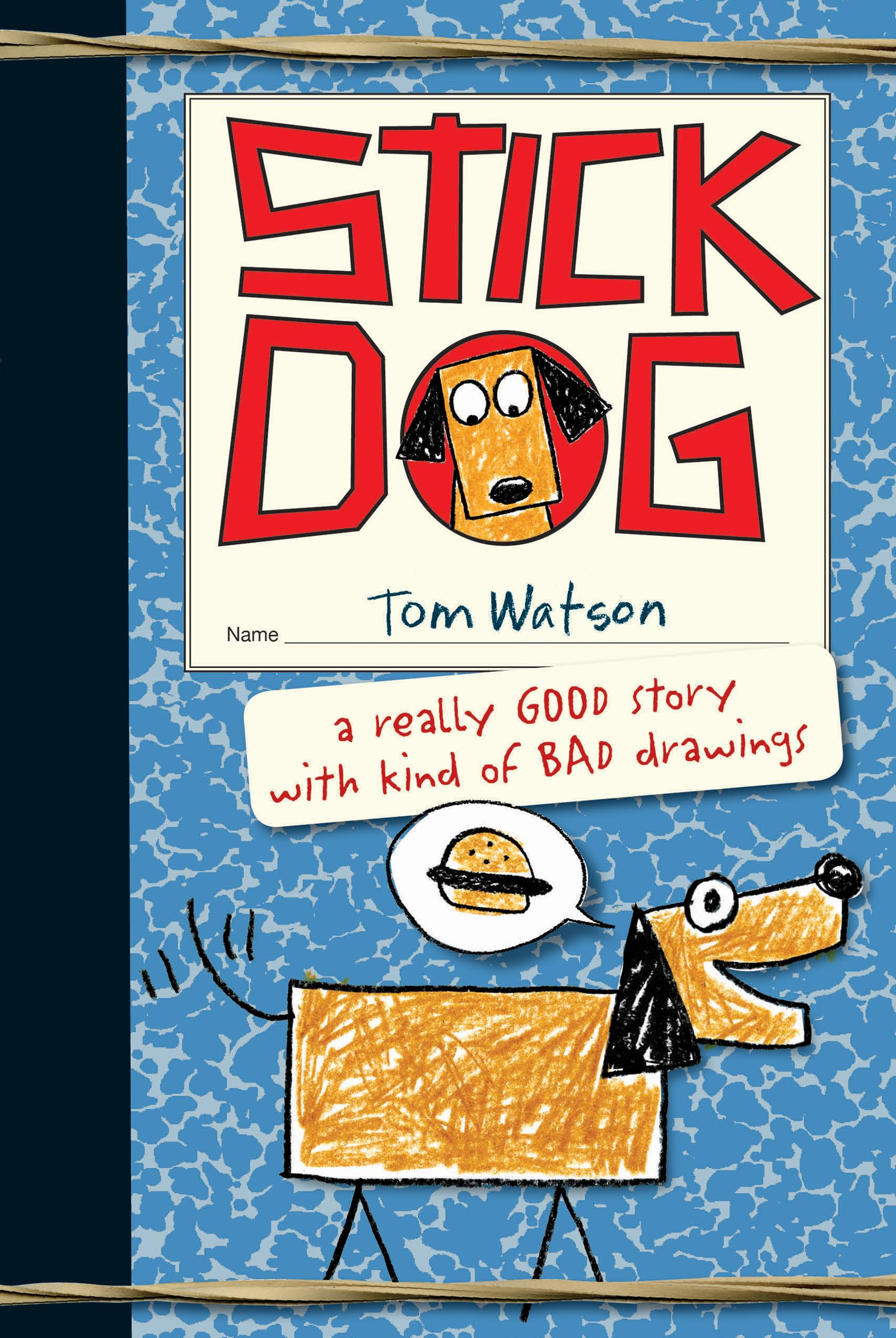 Stick Dog (Stick Dog Series Book 1) - Fun Children's Chapter Book for Early Readers, Perfect for Bedtime Stories & Classroom Reading