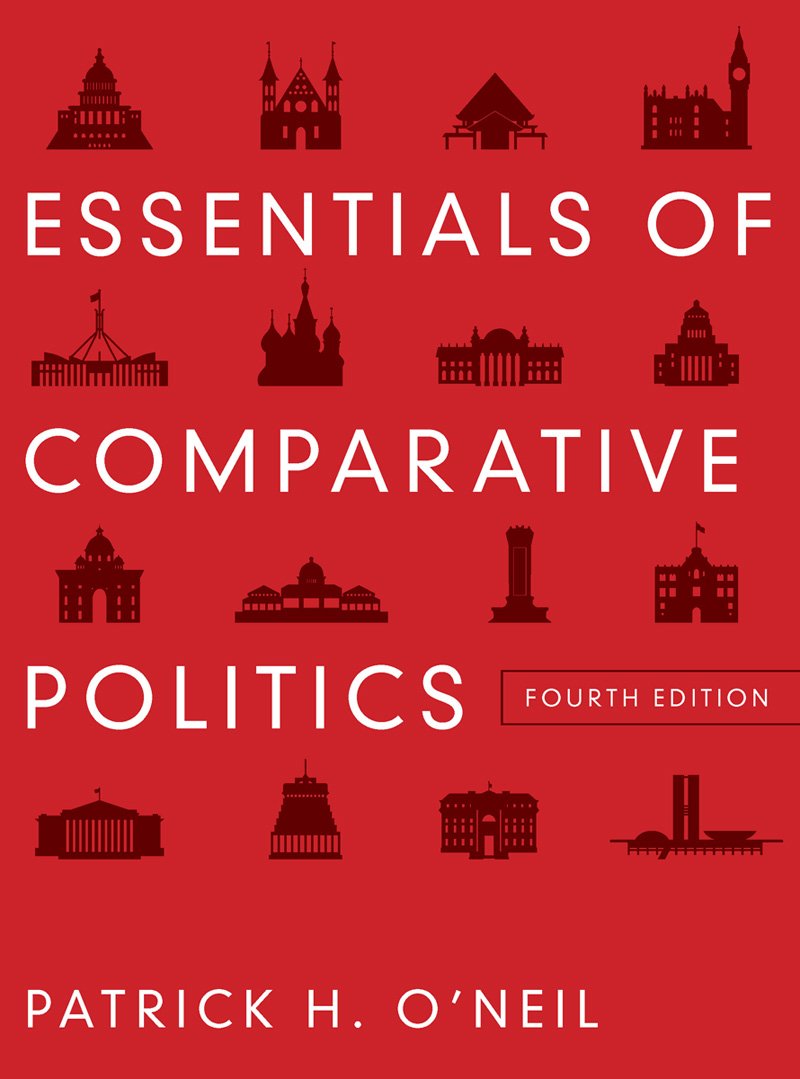Essentials of Comparative Politics Textbook - Political Science Study Guide for College Students & Researchers - Perfect for Classroom Learning & Academic Research