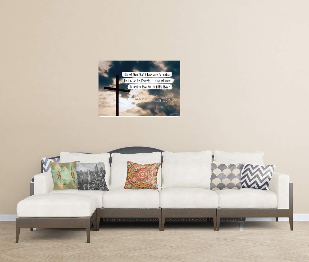 Bible Verse Poster - Matthew 5:17 'I Have Not Come to Abolish' (13x19 Inches Unframed) | Inspirational Scripture Wall Art, Christian Home Decor, Perfect Gift Under $20 for Church, Office & Prayer Room