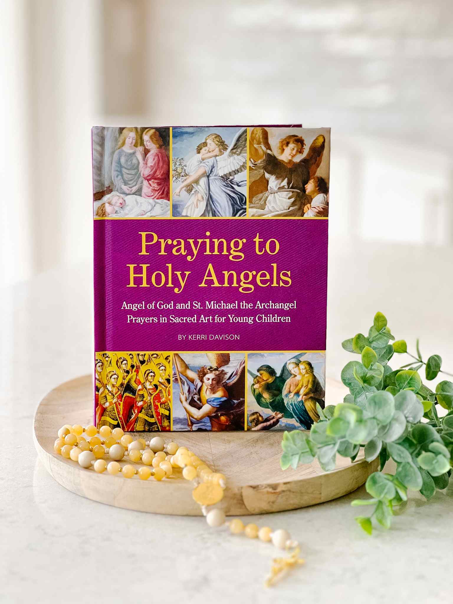 Praying to Holy Angels Book - Inspirational Christian Devotional for Daily Prayer & Spiritual Growth - Perfect for Home, Church & Bible Study