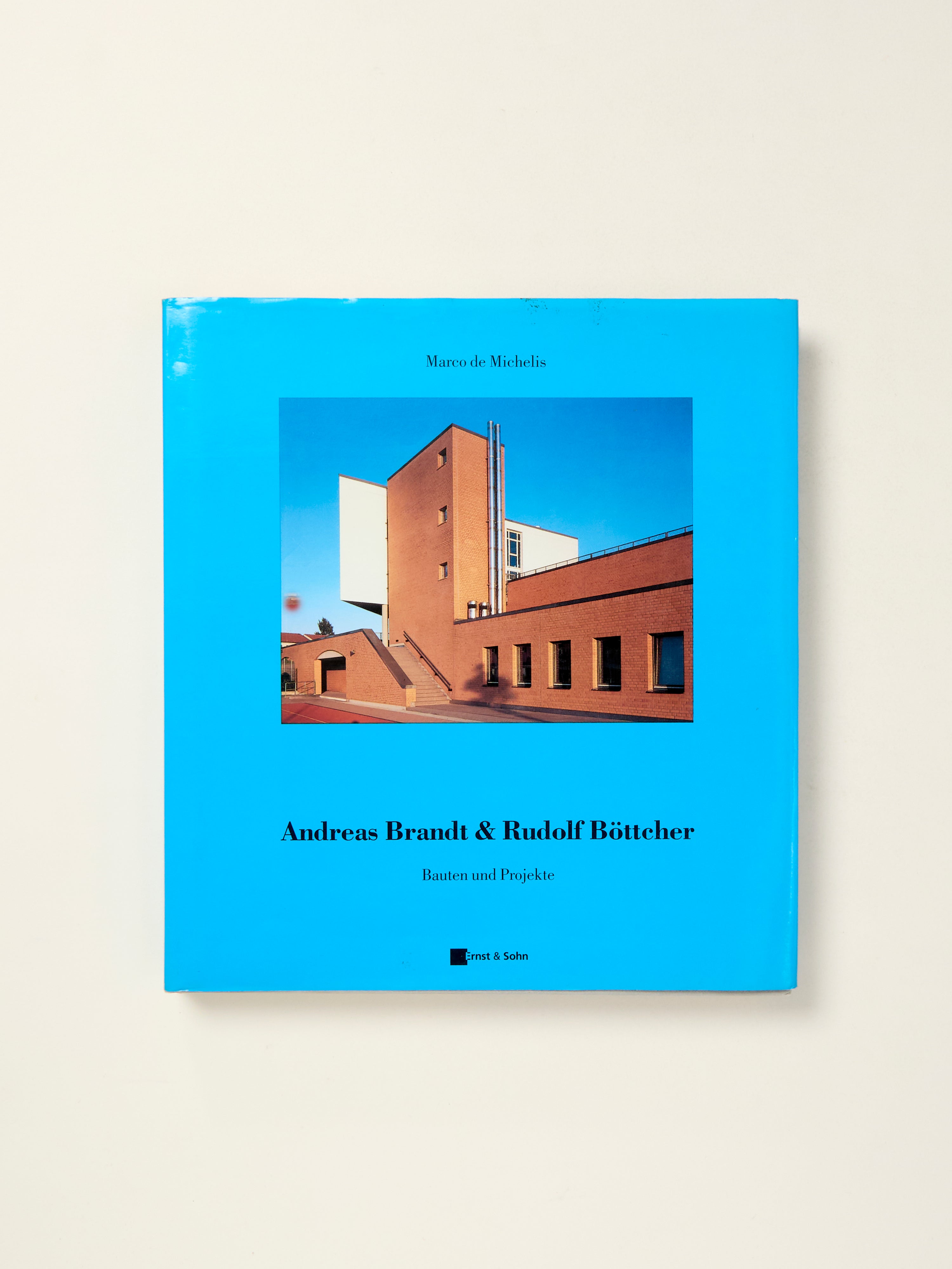 Andreas Brandt & Rudolf Bottcher: Buildings and Projects - Architectural Designs for Modern Homes and Commercial Spaces