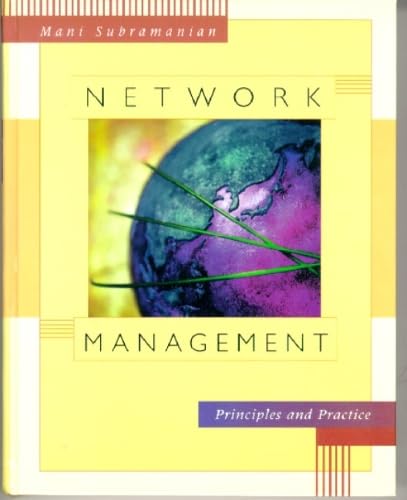 Network Management: Principles and Practice - Best Guide for IT Professionals | Improve Network Security & Performance | Ideal for System Administrators & IT Managers
