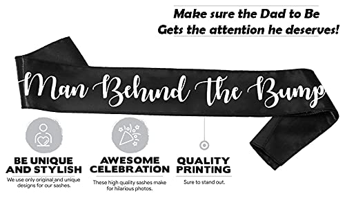 Funny Baby Shower Sash for Dad to Be - 'Man Behind The Bump' Black with White Lettering | Gender Reveal Party Decor, New Father Gift & Baby Shower Supplies | Perfect for Daddy-to-Be Celebrations, Gender Reveal Parties & Pregnancy Announcements