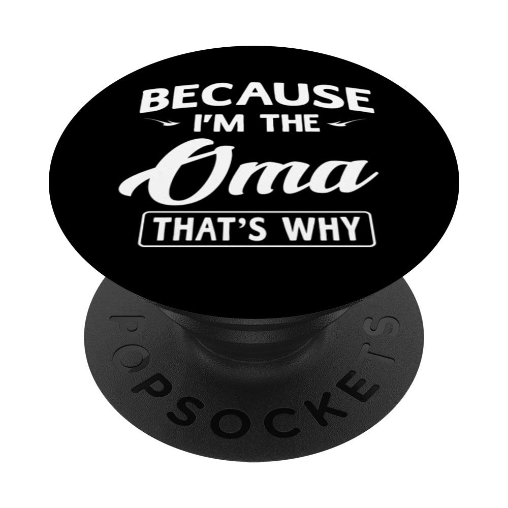 Because I'm The Oma Mother's Day Gifts Pop Socket - Cute Phone Grip Stand for iPhone & Samsung - Perfect Gift for Grandma, Mom, Women - Use for Selfies, Video Calls, Daily Phone Handling