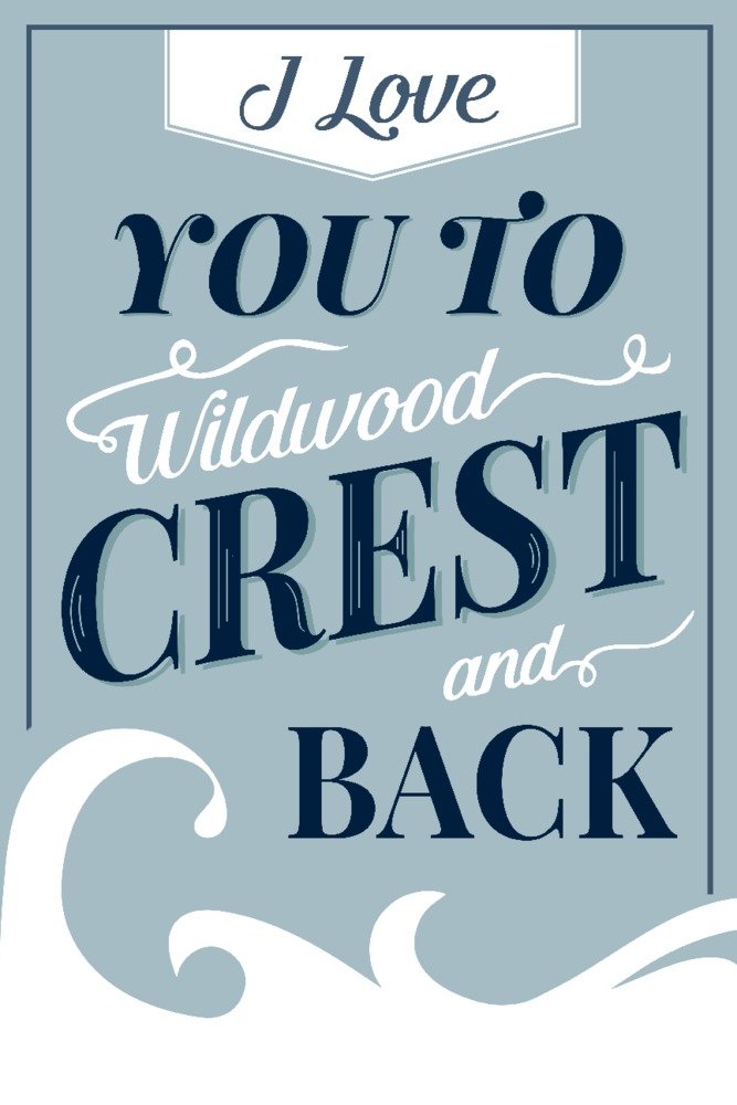 Love You To Wildwood Crest And Back - Light Blue Travel Poster Wall Art (36x54 Giclee Gallery Print) - Perfect for Beach House Decor, Coastal Living Room, Vacation Theme Bedroom & Travel Lover Gifts